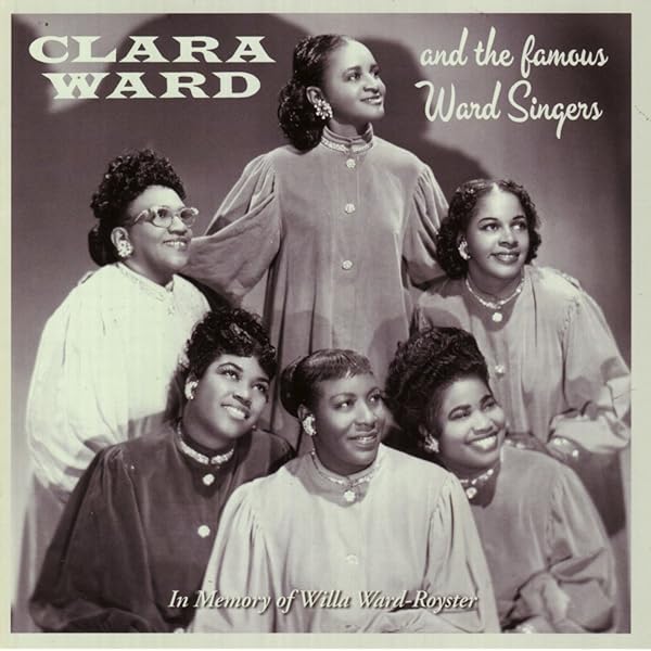 Clara Ward - The Famous Ward Singers 1949-62 - Amazon.com Music